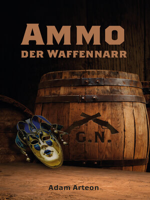 cover image of Ammo  der Waffennarr